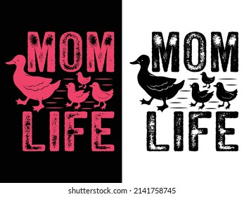 Mom Life Duck Chicks Mom Mothers Day Vector T-Shirt Design 