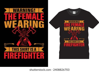 Mom life and firefighter wife , Firefighter creative t-shirt design vector. I still play with free trucks. graphic tshirt design.
 Firefighters apparel. print template for t shirt. Firefighter saying 