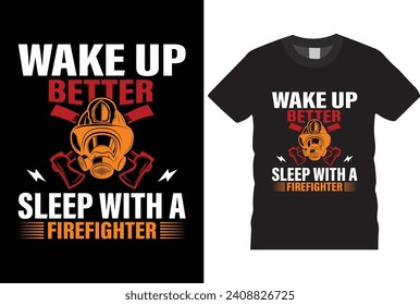 Mom life and firefighter wife , Firefighter creative t-shirt design vector. I still play with free trucks. graphic tshirt design.
 Firefighters apparel. print template for t shirt. Firefighter saying 