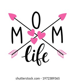 Mom life inspirational quotes. Happy Mothers Day lettering. Vector illustration.