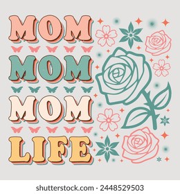 Mom Life Mom Mama Muttertag T-Shirt Grafik.