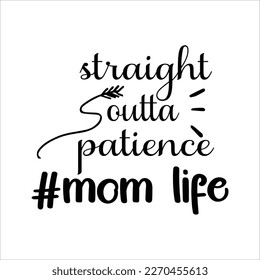 Mom life, Mom SVG Design, Mom Quote, Cut file design, Funny Mom SVG, Mother’s Day, Vector