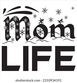 Mom life, Svg t-shirt design and vector file. svg