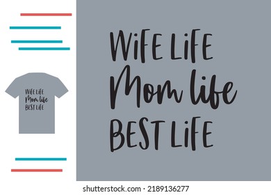Mom life t shirt design