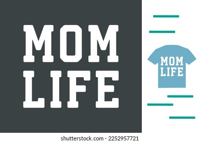 Mom life t shirt design