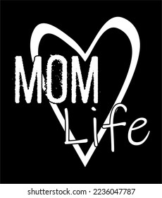 Mom Life Typography Quote Vector T-shirt Design