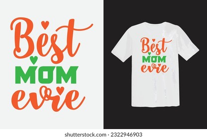 Mom Love Or Best Cute Proud and Awesome Mom  With Awesome Sons And Typography T-Shirt Design.
