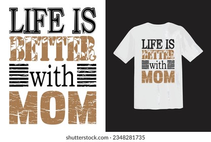 Mom love T Shirt design, Mothers day, mothers love, happy mom Gift tee, Best mother's day element , 
lettering mom or best mom t shirt Design