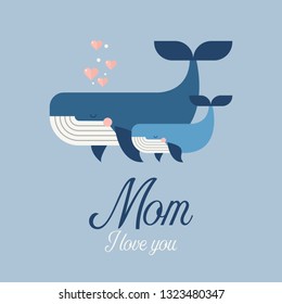 Mom I love you with cute whales. Vector illustration