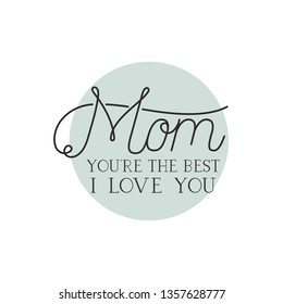 mom i love you label isolated icon