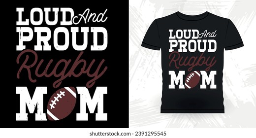 Mom Lover Mother's Day Funny Rugby Player Coach Vintage Rugby Player T-shirt Design