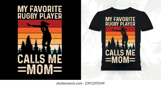 Mom Lover Mother's Day Funny Rugby Player Coach Vintage Rugby Player T-shirt Design