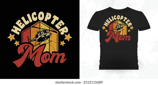 Mãe Amante Dia das Mães Engraçado Voando Helicóptero Retro Vintage Piloto Helicóptero T-shirt Design