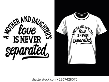 MOM LOVERS MOTHER QUOTES T-SHIRT DESIGN