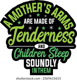 MOM LOVERS MOTHER QUOTES T-SHIRT DESIGN