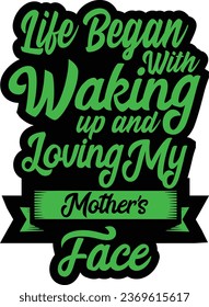 MOM LOVERS MOTHER QUOTES T-SHIRT DESIGN