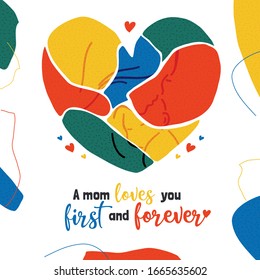 A mom loves you first and forever 