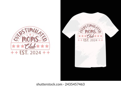 Mom Mama Mother’s Day EPS T-shirt Design. Mother’s Day