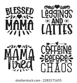 Mom Mama Mommy T-shirt And SVG Design Bundle. Mom Mama Mommy Vector EPS Editable File Bundle, can you download this bundle.