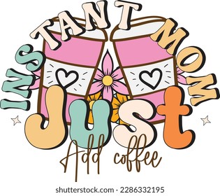 Mom Mama Mother's sublimation.

WHAT YOU WILL GET
❤ Vector Formats.
❤ EPS file.
– Usage
These quality files are perfect for a multitude of creative projects, cards, frame artwork, phone cases, bags, m