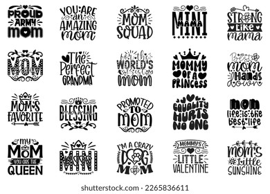 Mom Mama Mummy T-shirt And SVG Design Bundle, Happy Mothers Day SVG Quotes Design t shirt Bundle, Vector EPS Editable Files, can you download this Design Bundle.