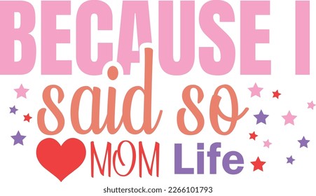 Mom Mama Sublimation Vector Design 