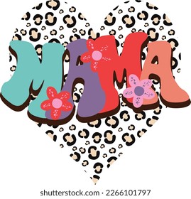 Mom Mama Sublimation Vector Design 