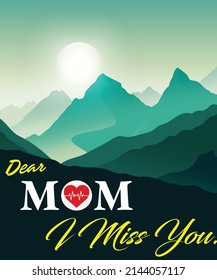 mom i miss you,,
mother's day celebration,mother's day gift,DIY, long distens,mountain,landscape,t-shrit,