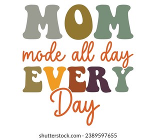 Mamá todo el día todos los días Svg, Mamá, Vida, Día de la Madre, Mamá apilada, Boho Mamá, Era Mamá, Letras apiladas onduladas, Retro, Groovy, Chica Mamá, Fútbol Mamá, Mamá Genial, Gato Mamá
