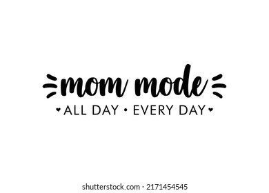 Mom mode t shirt design