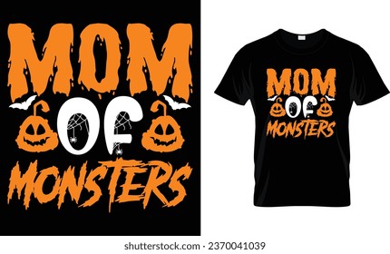 Mom of monsters - Halloween Shirt