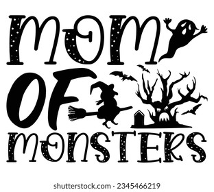 Mom of Monsters - Halloween t shirt design, Hand drawn lettering phrase isolated on white background, Calligraphy graphic design typography element, svg