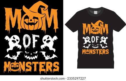 Mom of monsters, Halloween vector graphic T- Shirt design. Vector Isolated on black background High quality vector t-shirt design. Happy Halloween day t-shirt ready for print, poster, mug, card, pod.