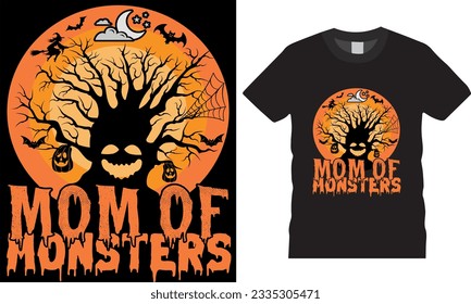 Mom of monsters, Halloween vector graphic T- Shirt design. Vector Isolated on black background High quality vector t-shirt design. Happy Halloween day t-shirt ready for print, poster, mug, card, pod.