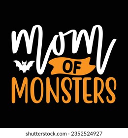 Mom of Monsters,  New Halloween SVG Design Vector File.