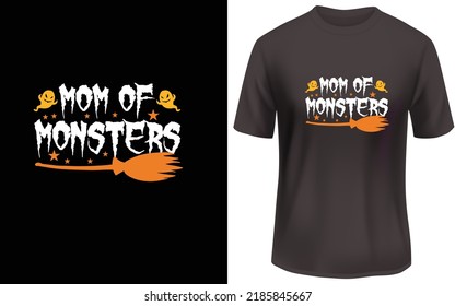 
Mom of monsters t shirt design.