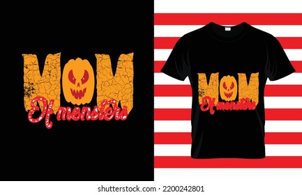 MOM OF MONSTERS...HALLOWEEN CUSTOM T SHIRT