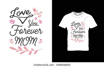 Mom or Mother's day Typography colorful vector t-shirt design.
