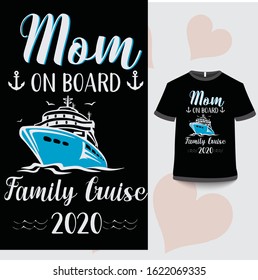 Mom no board family  T shirt Design