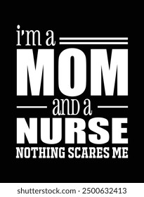 I'm a mom and a nurse