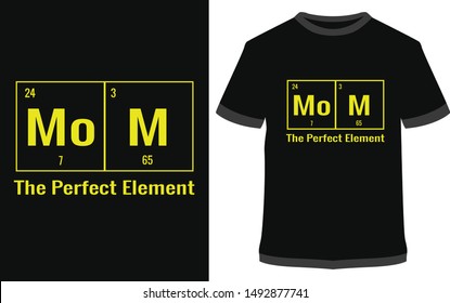 MoM The Perfect Element - vector design illustration, it can use for label, logo, sign, sticker or printing for the t-shirt.