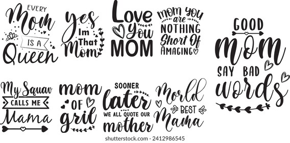 Mom Quotes lettering Bundle, 
 Mom Quotes Bundle