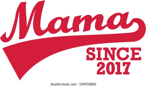 Mom since 2017 retro font