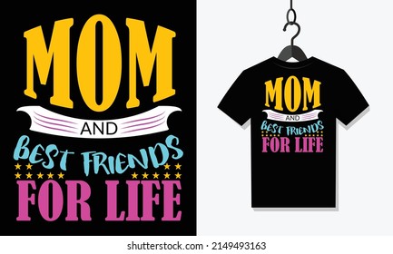 Mom and son best friend for life t shirt vector design