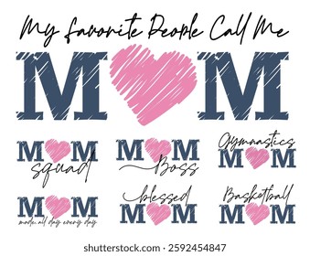 Mom Squad, boss, blessed, gymnastics, mom mode, Mothers day quotes, Mom t shirt design graphic vector  