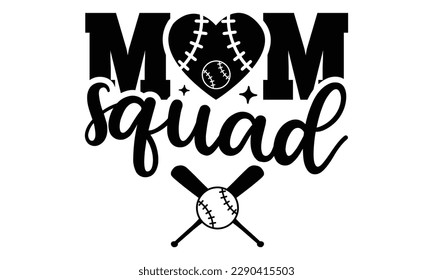 Mom squad svg, baseball svg, Baseball Mom SVG Design, softball, softball mom life, Baseball svg bundle, Files for Cutting Typography Circuit and Silhouette, Baseball Mom Life svg