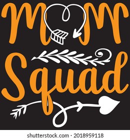 Mom Squad - Mom T-shirt Design, Vector File