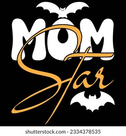 Mom Star, design and vector file.