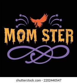 Mom ster  Halloween  shirt print template Halloween, horror, funny, spooky, scary, skull, skeleton, witch, vintage shirt design  