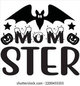 Mom STER, Halloween svg t-shirt design and vector file.